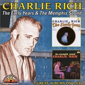 Charlie Rich/Early Years/Memphis Sound@2-On-1