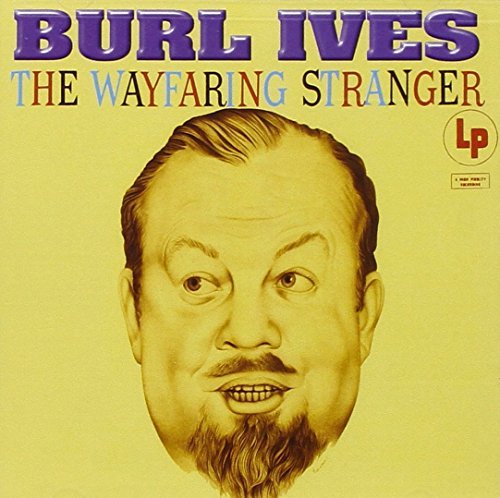 Burl Ives/Wayfaring Stranger