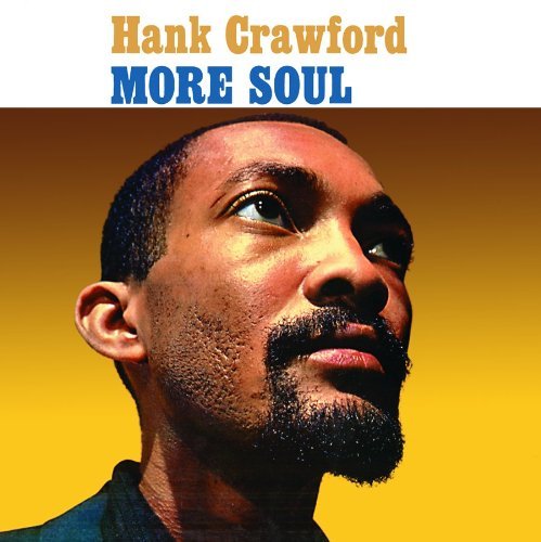 Hank Crawford/More Soul