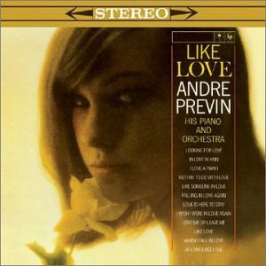 Andre Previn/Like Love