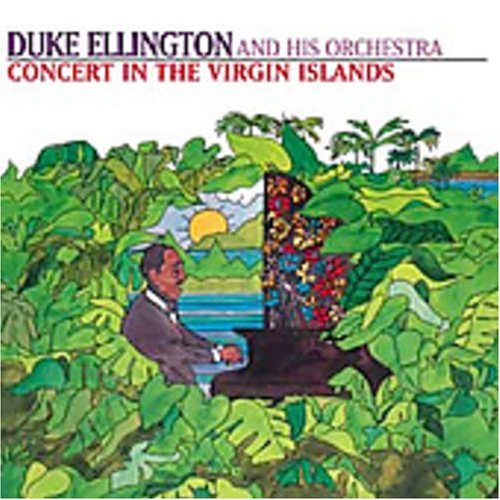 Duke Ellington/Concert In The Virgin Islands