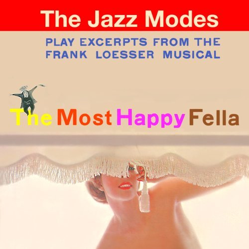 Jazz Modes/Most Happy Fella