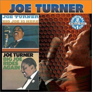 Joe Turner/Is Here/Rides Again@2-On-1