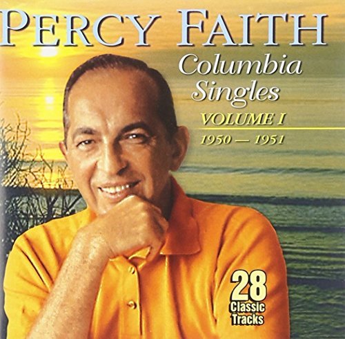 Percy Faith/Vol. 1-Columbia Singles: 1950-