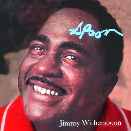 Jimmy Witherspoon/Spoon