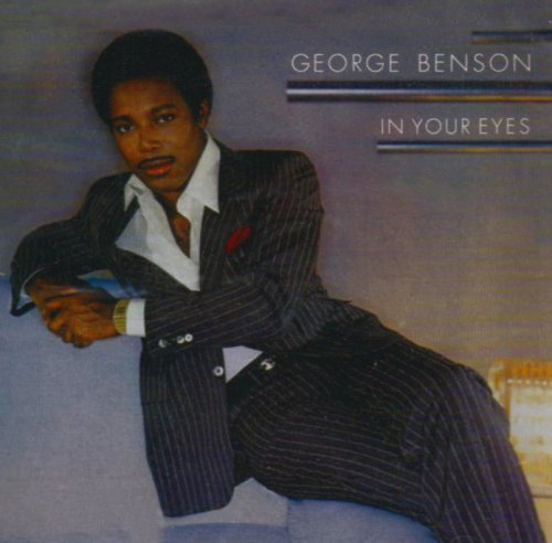 George Benson/In Your Eyes