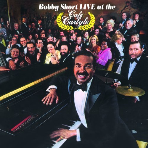 Bobby Short/Live At Cafe Carlyle