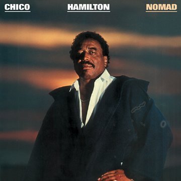 Chico Hamilton/Nomad