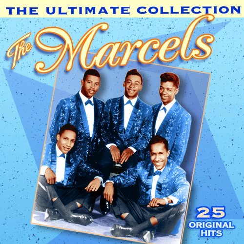 Marcels/Ultimate Collection