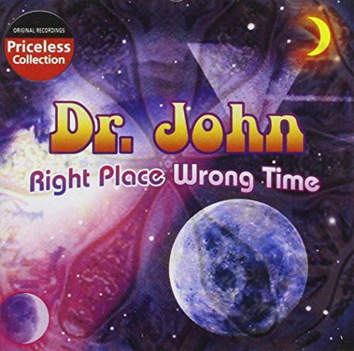 Dr. John/Right Place Wrong Time