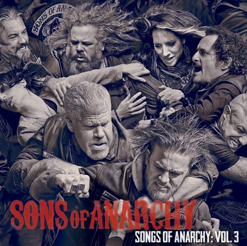 Sons Of Anarchy Vol. 3 Soundtrack 
