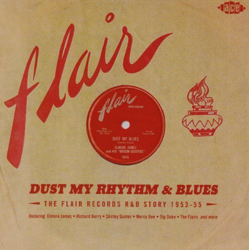 Dust My Rhythm & Blues/Flair Records R&B Story 1953-5@2 Cd