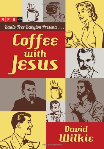 David Wilkie/Coffee with Jesus