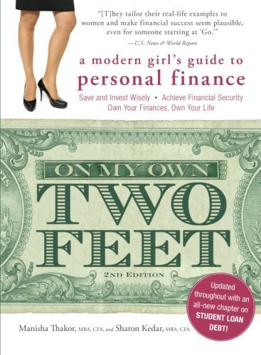 Manisha Thakor/On My Own Two Feet@A Modern Girl's Guide to Personal Finance@0002 EDITION;