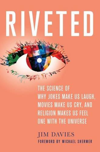 Jim Davies/Riveted@ The Science of Why Jokes Make Us Laugh, Movies Ma