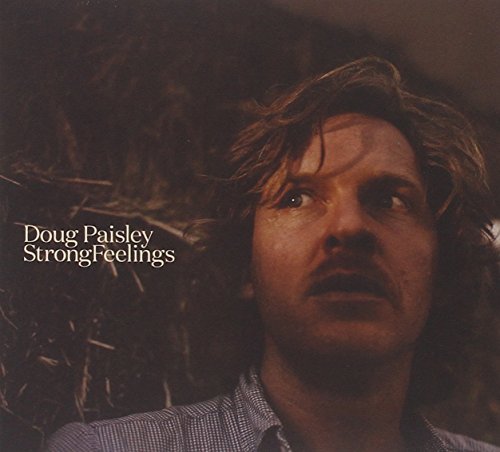 Doug Paisley Strong Feelings 