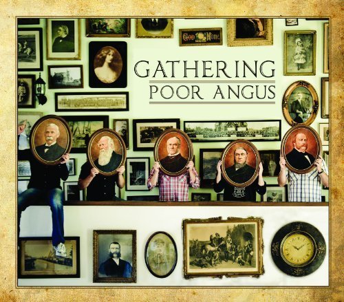 Poor Angus/Gathering