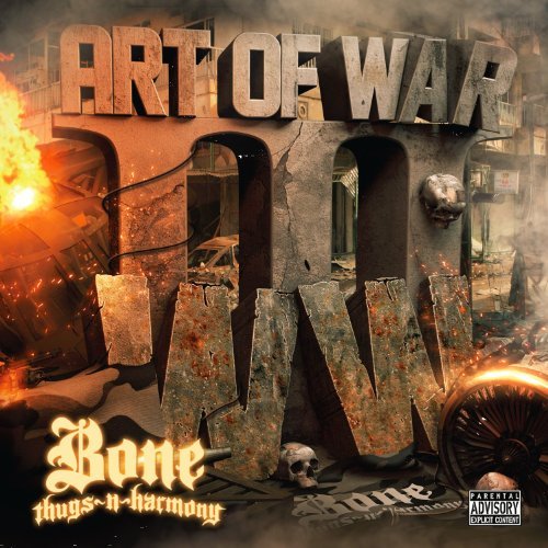 Bone Thugs N Harmony Art Of War Iii Explicit Version 