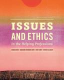 Gerald Corey Issues And Ethics In The Helping Professions 0009 Edition; 