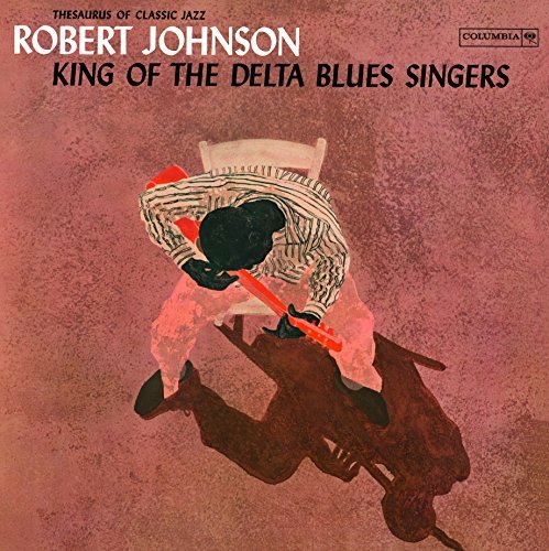 Robert Johnson/Vol. 1-King Of The Delta Blues@Import-Eu