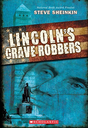 Steve Sheinkin/Lincoln's Grave Robbers