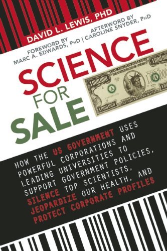 David L. Lewis Science For Sale How The Us Government Uses Powerful Corporations 