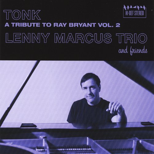 Lenny Trio Marcus/Vol. 2-Tonk: A Tribute To Ray