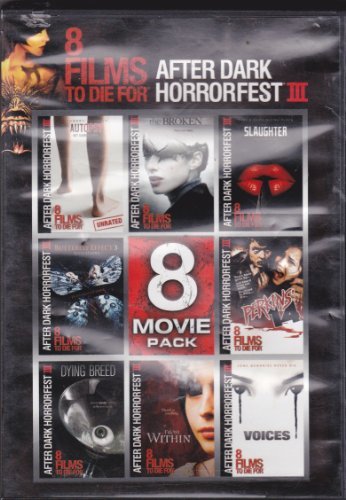 After Dark Horrorfest Iii 8 Films To Die For 