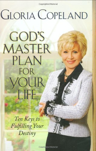Gloria Copeland God's Master Plan For Your Life 