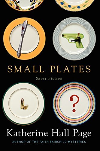 Katherine Hall Page/Small Plates@Short Fiction