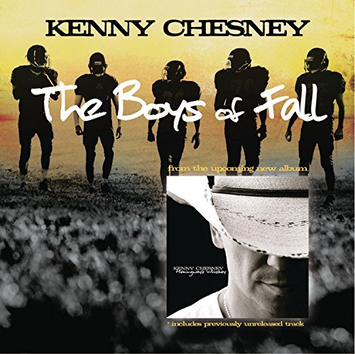 Kenny Chesney/Boys Of Fall
