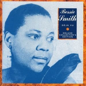 Bessie Smith/Deja Vu
