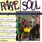 Rare Soul Beach Music Classics Vol. 1 