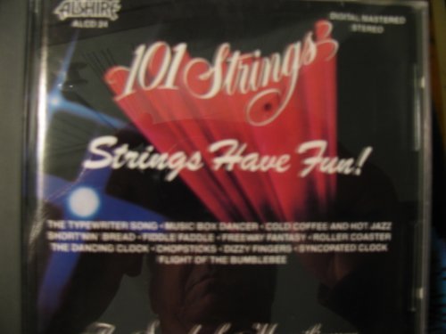 One Hundred One Strings/Strings Have Fun