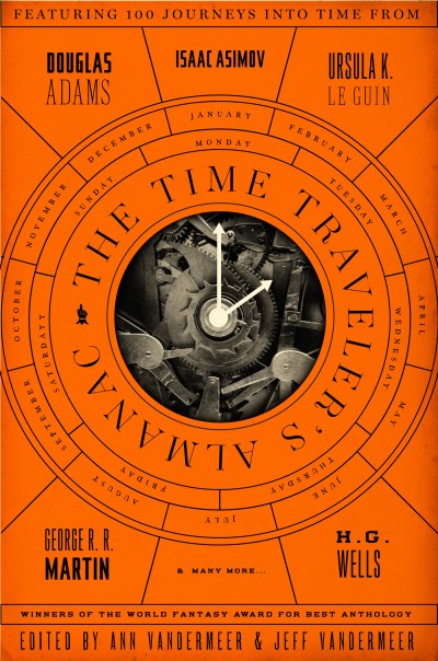 Vandermeer,Ann (EDT)/ Vandermeer,Jeff (EDT)/ Kum/The Time Traveler's Almanac