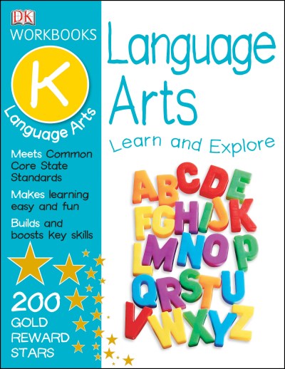 Dk Dk Workbooks Language Arts Kindergarten Learn And Explore [w 
