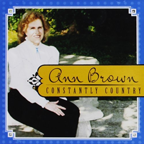 Ann Brown/Ann Brown-Constantly Country