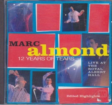 Marc Almond/Twelve Years Of Tears@Twelve Years Of Tears