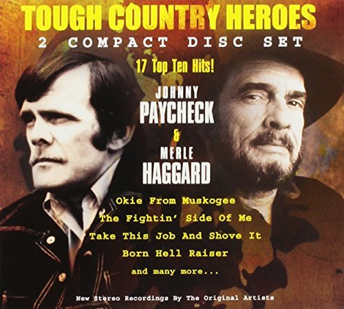 Merle Johnny Paycheck Haggard Tough Country Heroes 