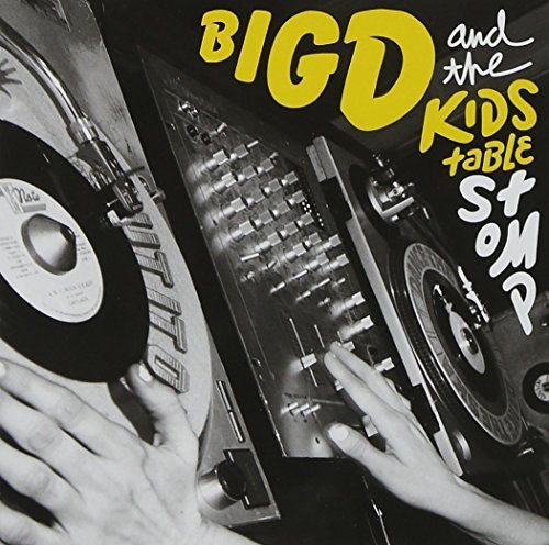 Big D & The Kids Table Stomp 