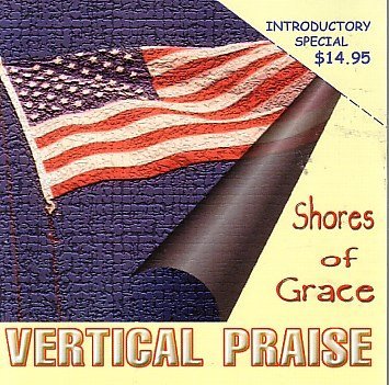 MIKE HUCKABAY SHARON JORDAN/Shores Of Grace: Vertical Praise