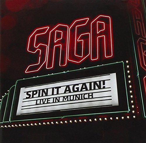 Saga/Spin It Again-Live In Munich@2 Cd