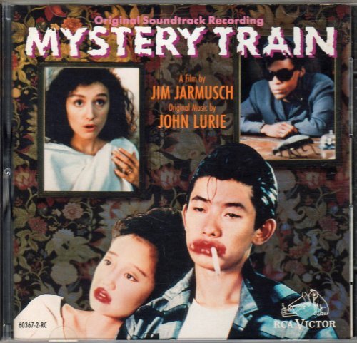 John Lurie Elvis Presley Junior Parker/Mystery Train: Original Soundtrack Recording
