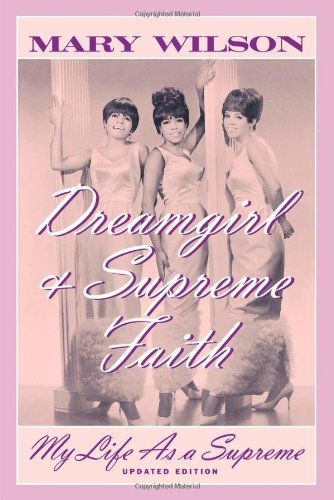 Mary Wilson/Dreamgirl & Supreme Faith@My Life as a Supreme@Updated
