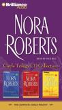 Nora Roberts Nora Roberts Circle Trilogy CD Collection Morrigan's Cross Dance Of The Gods Valley Of Sile Abridged 