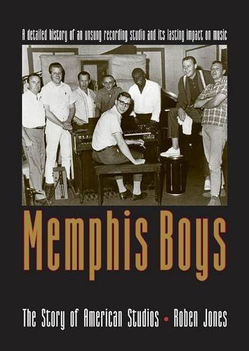 Roben Jones/Memphis Boys@The Story Of American Studios
