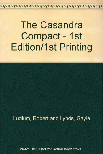 Robert Ludlum Philip Shelby The Cassandra Compact A Covert One Novel 