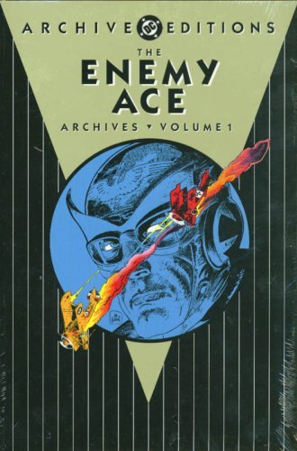 Bob Kanigher/The Enemy Ace Archives@Volume 1