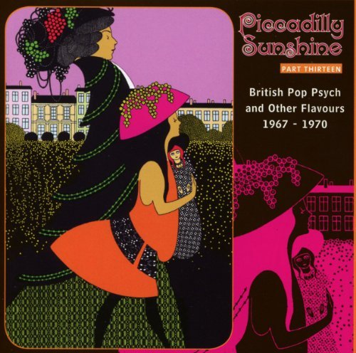Piccadilly Sunshine/Part 13@British Pop Psych & Other Flavours