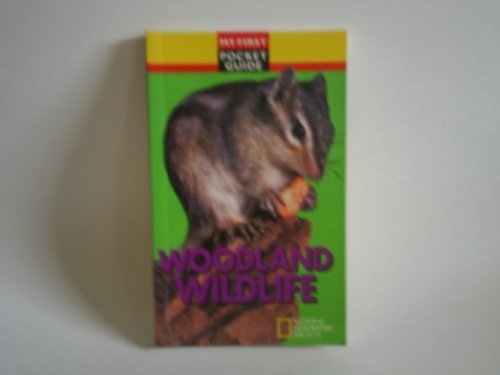 Terence Lindsey/Woodland Wildlife (My First Pocket Guide)